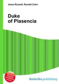 Duke of Plasencia
