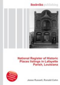 National Register of Historic Places listings in Lafayette Parish, Louisiana