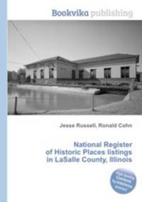 National Register of Historic Places listings in LaSalle County, Illinois