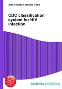 CDC classification system for HIV infection