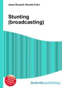 Stunting (broadcasting)