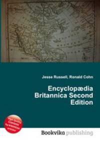 Encyclop?dia Britannica Second Edition