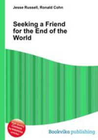 Seeking a Friend for the End of the World