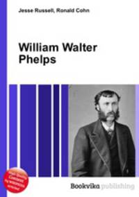 William Walter Phelps