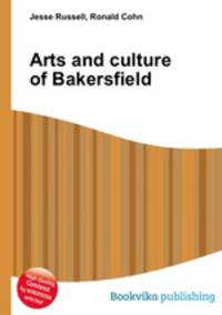 Arts and culture of Bakersfield