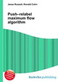 Push–relabel maximum flow algorithm