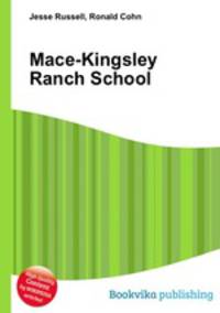 Mace-Kingsley Ranch School