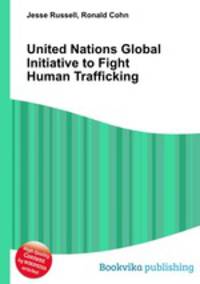United Nations Global Initiative to Fight Human Trafficking