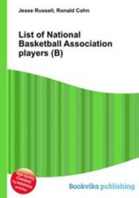 List of National Basketball Association players (B)