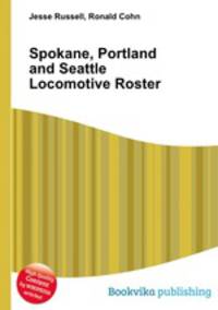 Spokane, Portland and Seattle Locomotive Roster