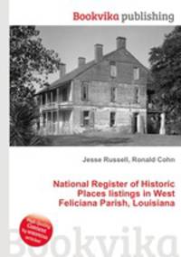 National Register of Historic Places listings in West Feliciana Parish, Louisiana