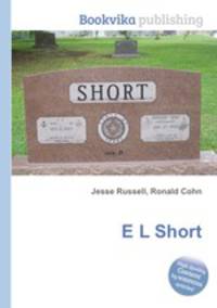 E L Short
