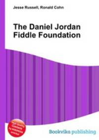 The Daniel Jordan Fiddle Foundation