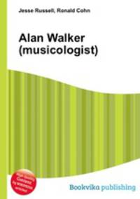 Alan Walker (musicologist)