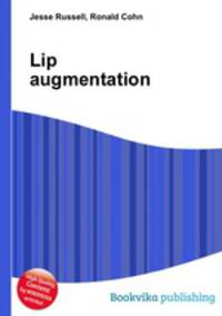Lip augmentation