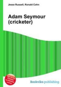 Adam Seymour (cricketer)