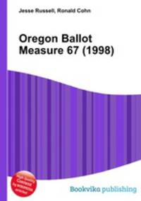 Oregon Ballot Measure 67 (1998)
