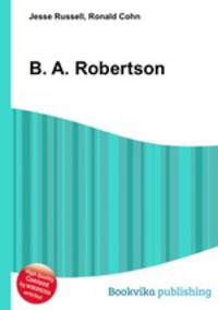 B. A. Robertson