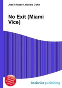 No Exit (Miami Vice)