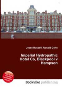 Imperial Hydropathic Hotel Co, Blackpool v Hampson