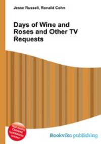 Days of Wine and Roses and Other TV Requests