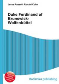 Duke Ferdinand of Brunswick-Wolfenbuttel