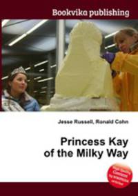 Princess Kay of the Milky Way