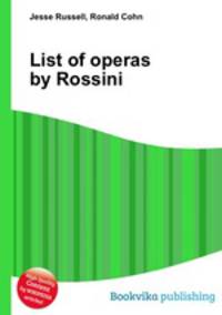 List of operas by Rossini
