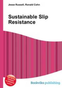 Sustainable Slip Resistance