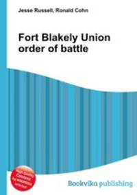 Fort Blakely Union order of battle
