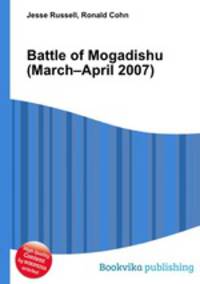 Battle of Mogadishu (March–April 2007)