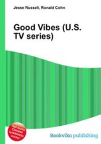 Good Vibes (U.S. TV series)