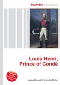 Louis Henri, Prince of Conde