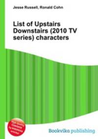 List of Upstairs Downstairs (2010 TV series) characters