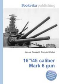 16"/45 caliber Mark 6 gun