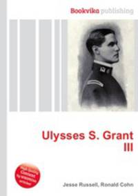 Ulysses S. Grant III