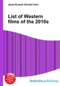 List of Western films of the 2010s