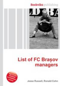 List of FC Bra?ov managers