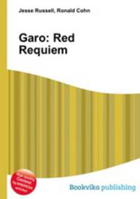 Garo: Red Requiem