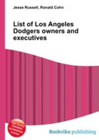 List of Los Angeles Dodgers owners and executives