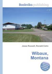 Wibaux, Montana