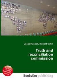 Truth and reconciliation commission