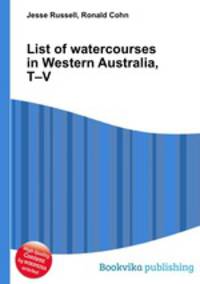 List of watercourses in Western Australia, T–V