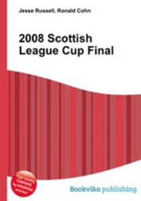 2008 Scottish League Cup Final