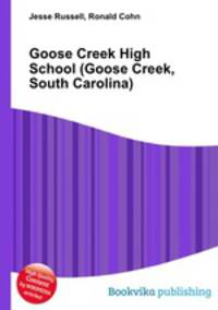 Goose Creek High School (Goose Creek, South Carolina)