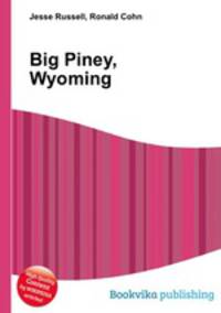 Big Piney, Wyoming