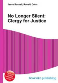 No Longer Silent: Clergy for Justice