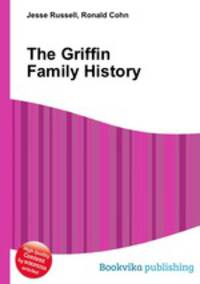 The Griffin Family History