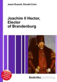 Joachim II Hector, Elector of Brandenburg