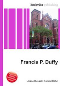 Francis P. Duffy